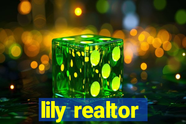 lily realtor